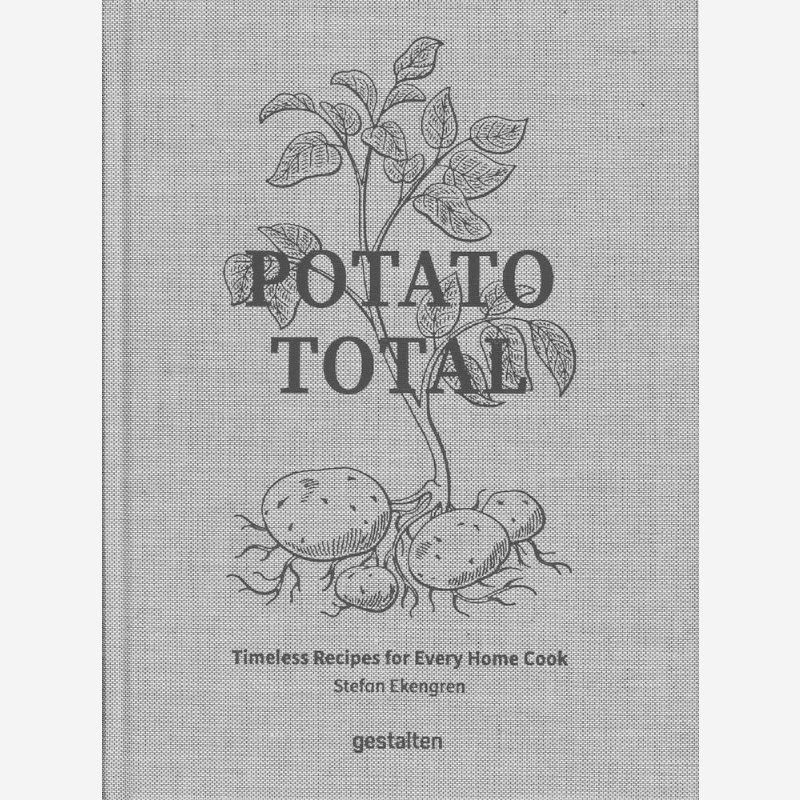 Home Cooking Recipes - Potato Total Timeless Recipes For Every